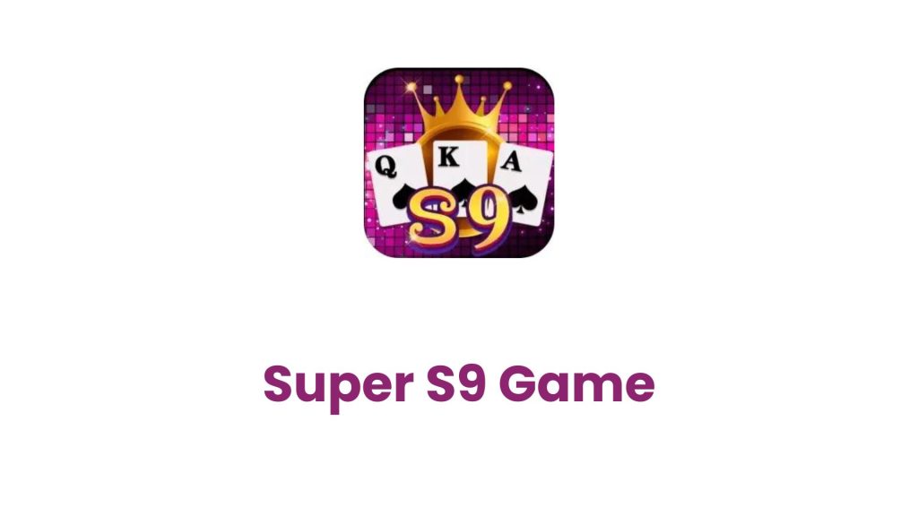 Super S9 Game